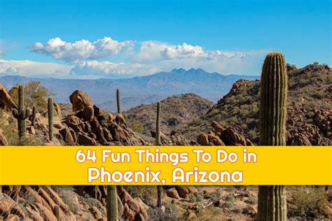 phoenix fun city|64 Fun Things To Do in Phoenix, Arizona .